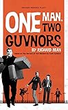 One Man, Two Guvnors (Oberon Modern Plays)