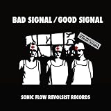 BAD SIGNAL/GOOD SIGNAL
