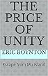 The price of unity: Escape from Mu island (English Edition)