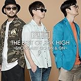 THE BEST OF EPIK HIGH �`SHOW MUST GO ON & ON�`