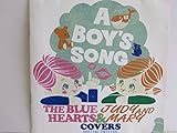 THE BLUE HEARTS & JUDY AND MARY COVERS [SPECIAL EDITION]