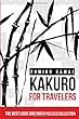 Kakuro For Travelers: The Best Logic and Math Puzzles Collection (Kakuro Large Print Puzzles)