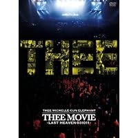 ミッシェル・ガン・エレファント“THEE MOVIE”　－LAST HEAVEN 031011－ [DVD]