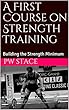 A First Course on Strength Training: Building the Strength Minimum (English Edition)