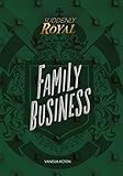 Family Business (Suddenly Royal)