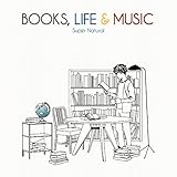 BOOKS,LIFE & MUSIC