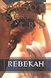 Rebekah: Women of Genesis (Women of Genesis (Forge))