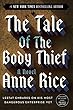 The Tale of the Body Thief (The Vampire Chronicles, Book 4)