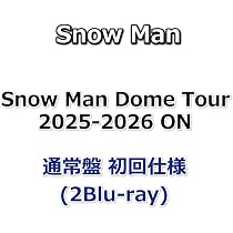 Amazon.co.jp: Snow Man Dome Tour 2025-2026 ON 【通常盤】(2Blu-ray