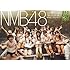NMB48「Team BII 1st stage『会いたかった』千秋楽 -2013.10.17-」