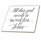 3drose Lenas写真 – キュートSayings – All This Girl Needs Is Sweet Tea and Jesus – タイル 4-Inch-Ceramic ct_23