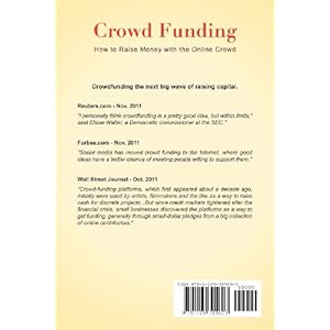 Crowd Funding: How to Raise Money with the Online Crowd