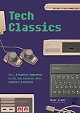 Tech Classics: Computers & Consoles