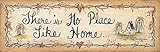 No Place Like Home by Mary Ann June – 6 x 18