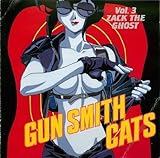 GUNSMITH CATS VOL.3�`ZACK THE GHOST�`