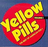Yellow Pills: Best of American Pop 1