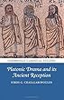 Platonic Drama and Its Ancient Reception (Cambridge Classical Studies)