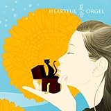 HEARTFUL ORGEL �ĉ�