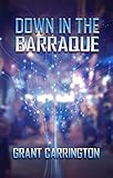 Down in the Barraque (English Edition)