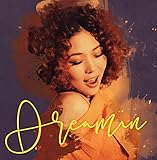 Dreamin’