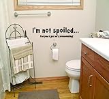 Top Selling Decals - Prices Reduced : I'm Not Spoiled Everyone Is Just Very Accommodating Kids Girls