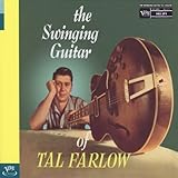 Swinging Guitar of Tal Farlow