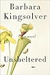 Unsheltered: A Novel
