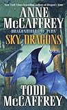 Sky Dragons: Dragonriders of Pern