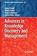 Advances in Knowledge Discovery and Management: Volume 7 (Studies in Computational Intelligence)