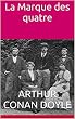 La Marque des quatre (French Edition)
