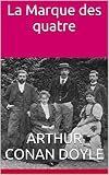 La Marque des quatre (French Edition)