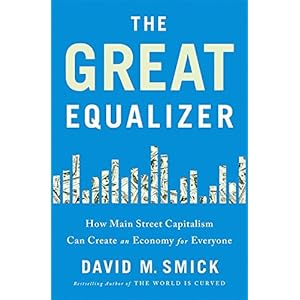 The Great Equalizer: How Main Street Capitalism Can Create an Economy for Everyone