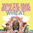 White Ink, Black Ink by Wheat (2009-07-21)【並行輸入品】