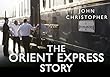 The Orient Express Story (Story series)
