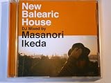 New Balearic House DJ Mixed by Masanori Ikeda