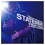 STATEMENT TOUR FINAL at NAGOYA CENTURY HALL (通常盤)