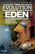 From Evolution to Eden: Making Sense of Early Genesis (English Edition)