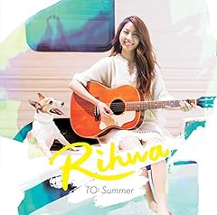 TO: Summer / Rihwa