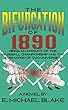 The Bifurcation of 1890: Being an Account of the Baseball Championship and the Formation of Two Universes (English Edition)