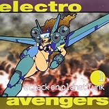 Electro Avengers 1: Attack On Planet Funk