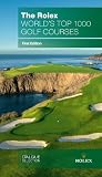 The Rolex World's Top 1000 Golf Courses