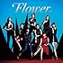 Flower「Flower(初回限定盤)」