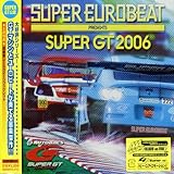 スーパー・ユーロビート・プレゼンツ・スーパーGT2006