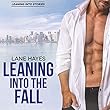 Leaning into the Fall: Leaning Into Stories, Book 2