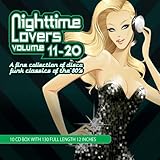 Nighttime Lovers: A Fine Collection of Disco Funk Classics of the 80's , Vol. 11-20