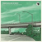 Tell All Your Friends (20th Anniversary Edition)