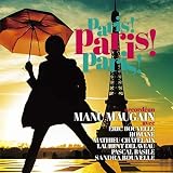 French Cafe Music �` Paris ! Paris ! Paris ! �`