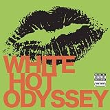 White Hot Odyssey