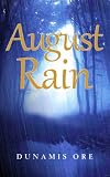 August Rain (English Edition) August Rain (English Edition)