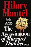 The Assassination of Margaret Thatcher (English Edition)